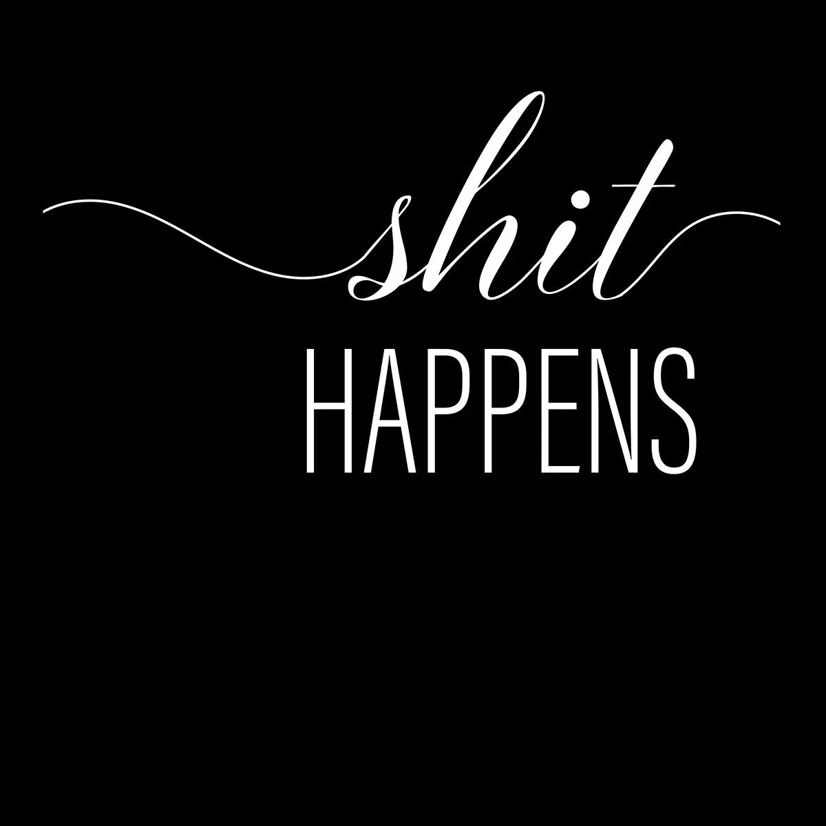 Shit happens Funny Tee Novelty Joke Rude Gift Him Dad Birthday Slogan Unisex Tank Top